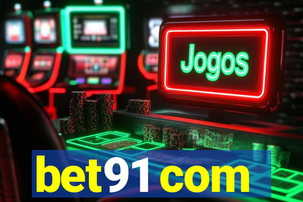 bet91 com